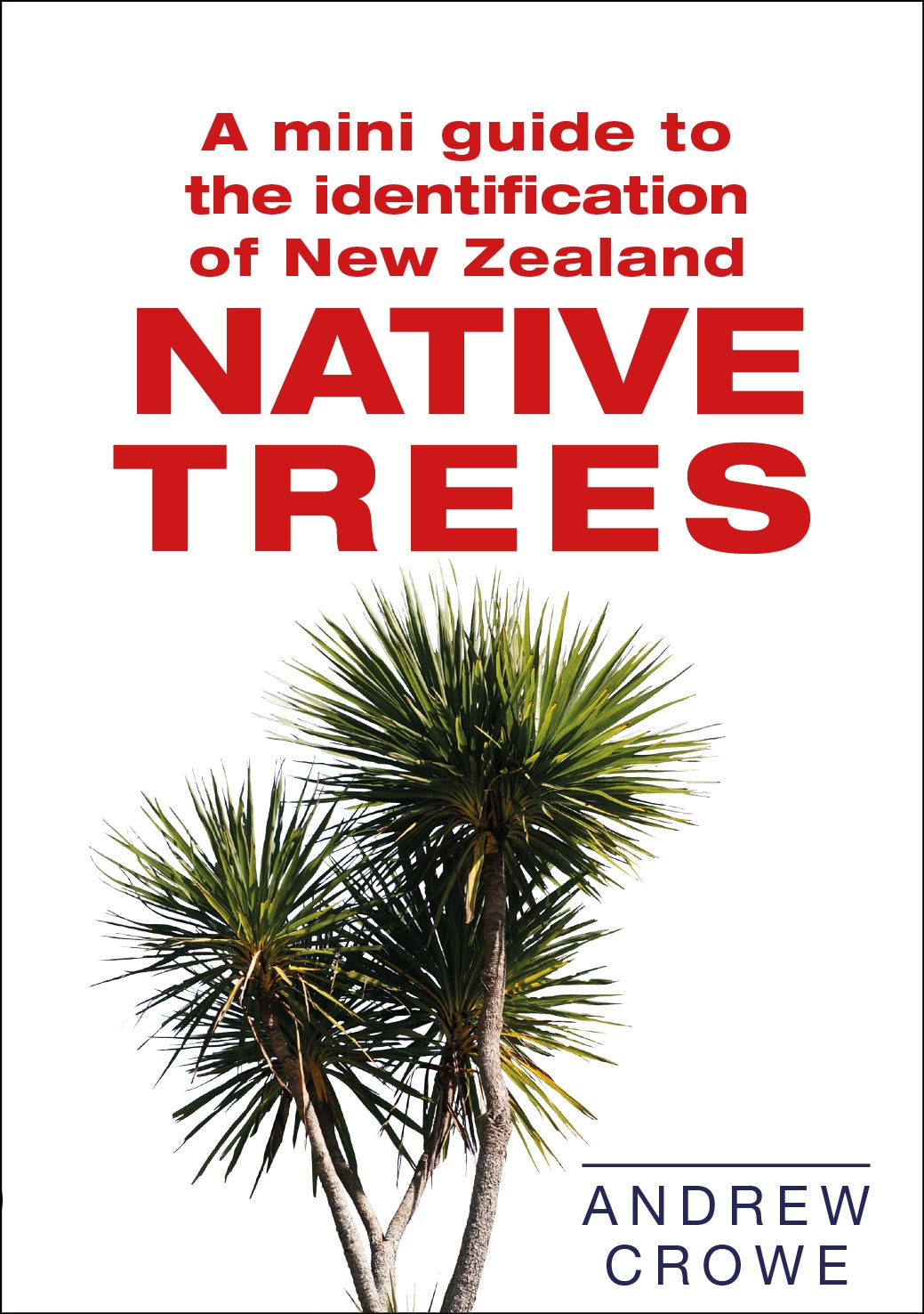 A Mini Guide to the Identification of NZ ...
